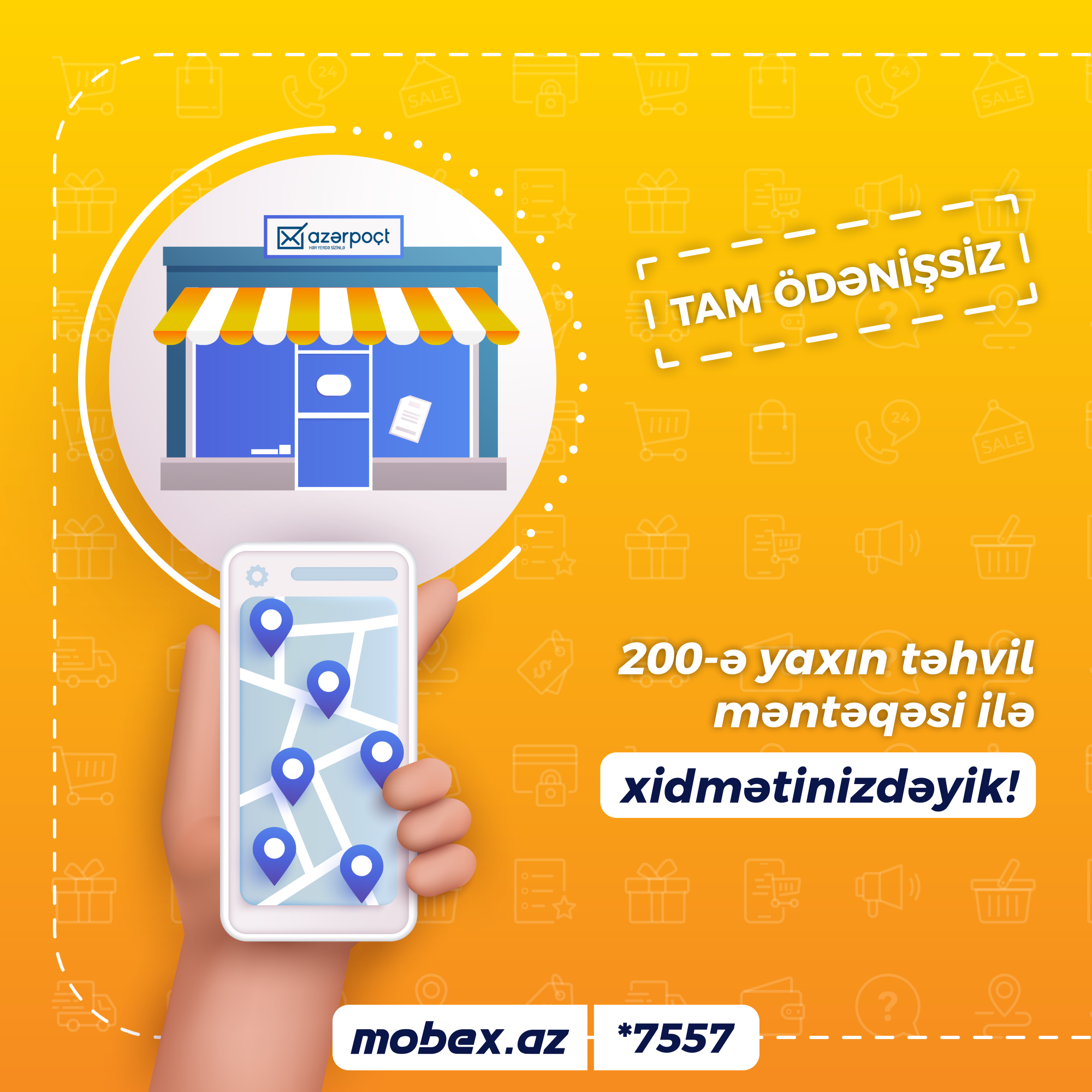 200-ə yaxın təhvil məntəqəsi ilə artıq sizə daha yaxınıq!